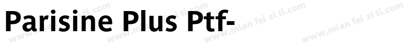 Parisine Plus Ptf字体转换
